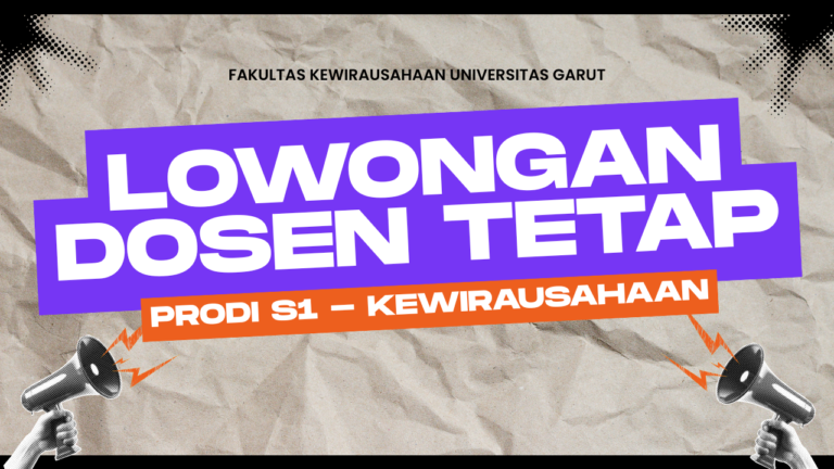 Lowongan Dosen Tetap Prodi S1 – Kewirausahaan